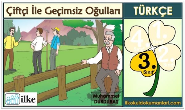 3. Sınıf İlke Yayınları Ders Kitabı Çiftçi İle Geçimsiz Oğulları Metni Cevapları