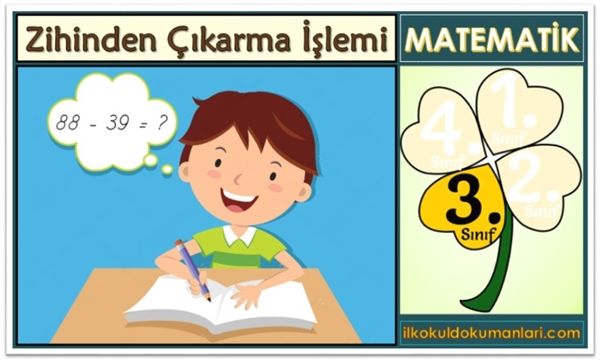 3. Sınıf Zihinden Çıkarma İşlemi Konu Anlatımı