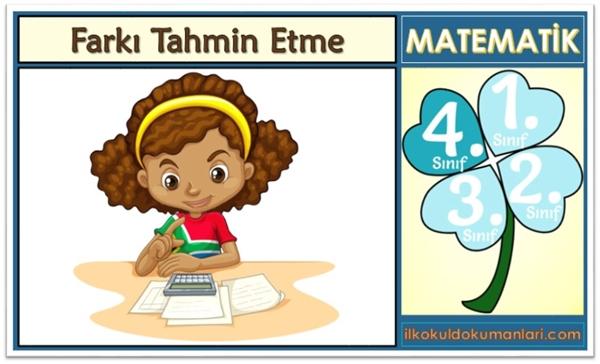 4. Sınıf Farkı Tahmin Etme Konu Anlatımı