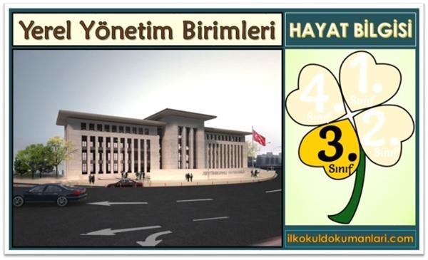 3. Sınıf Hayat Bilgisi Yerel Yönetim Birimleri Konu Anlatımı